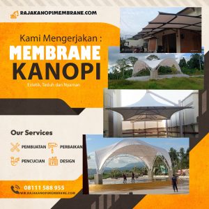 Tenda membrane by Raja Kanopi Membrane